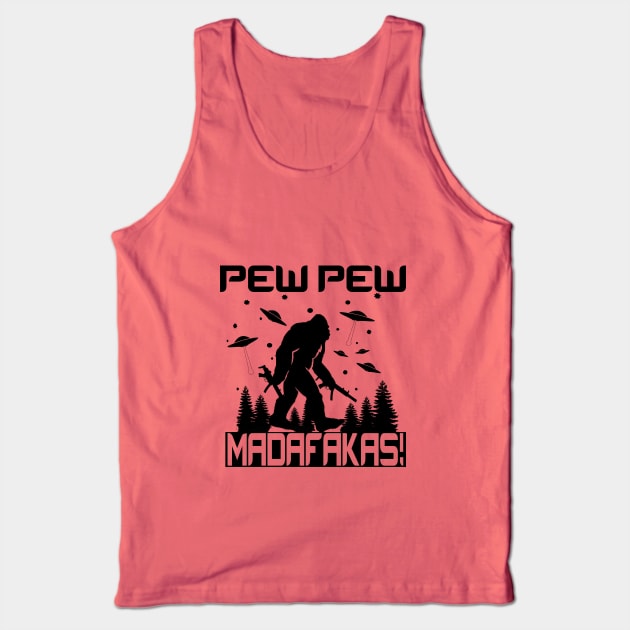 Pew Pew Bigfoot Tank Top by CreatingChaos